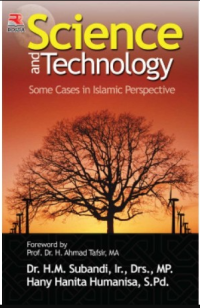 Image of Science and Technology : Some Cases in Islamic Perspektive
