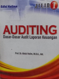 Image of Auditing Jilid 1: dasar-dasar audit laporan keuangan