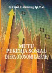 Image of Mutu Pekerja Sosial di Era Otonomi Daerah