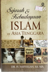 Sejarah & kebudayaan Islam di Asia Tenggara