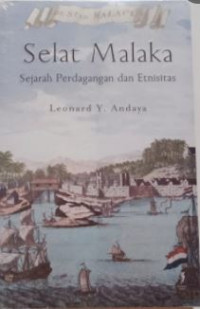 Image of Selat malaka : sejarah perdagangan dan etnisitas