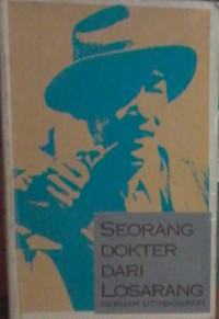 Seorang Dokter Dari Losarang : sebuah otobiografi