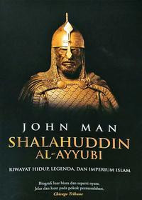 Image of Shalahuddin Al-Ayyubi: riwayat hidup, legenda, dan imperium Islam