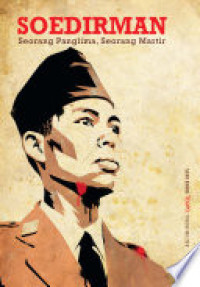 Image of Soedirman: seorang panglima, seorang martir