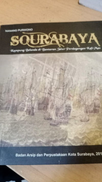 Sourabaya  kampung belanda di bantaran jalur perdagangan kali mas