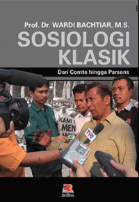 Image of Sosiologi Klasik: Dari Comte hingga Parsons
