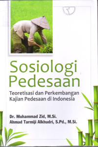 Image of Sosiologi Pedesaan: teoritisasi dan perkembangan kajian pedesaan di indonesia