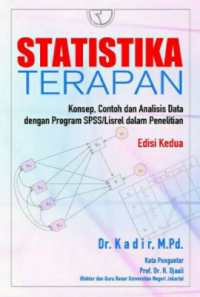 Statistika Terapan:konsep, contoh dan analisis data dengan program SPSS/Lisrel dalam penelitian