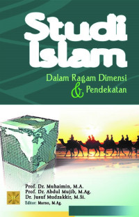 Image of Studi Islam dalam Ragam Dimensi & Pendekatan