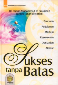 Image of Sukses Tanpa Batas: panduan perjalanan menuju kesuksesan dunia & akhirat