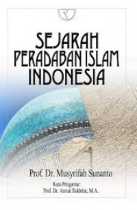 Image of Sejarah Peradaban Islam Indonesia