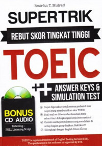 Supertrik Rebut Skor Tingkat Tinggi TOEIC