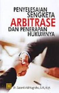 Image of Penyelesaian Sengketa Arbitrase dan Penerapan Hukumnya