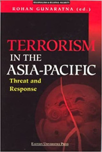 Terrorism In The Asia Pacific Threat and Response