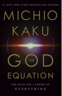 Image of The God Equation_ The Quest for a Theory of Everything