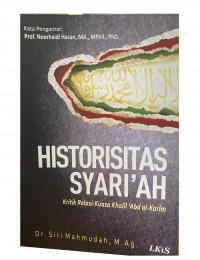 Historisitas Syari'ah Kritik Relasi-Kuasa Khalil 'Abd al-Karim