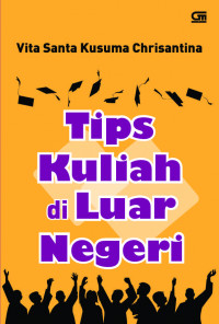 Tips Kuliah di Luar Negeri