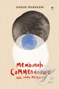 Image of Membunuh Commendatore Jilid I – Idea yang Menjelma