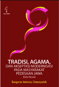 Image of Tradisi, Agama, dan Akseptasi Modernisasi Pada Masyarakat Pedesaan Jawa