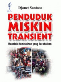 Penduduk Miskin Transient: masalah kemiskinan yang terabaikan