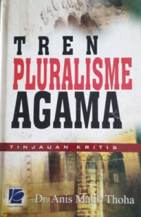 Image of Tren Pluralisme Agama: tinjauan kritis