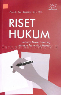 Image of Riset Hukum: Sebuah Novel Tentang Metode Penelitian dan Hukum