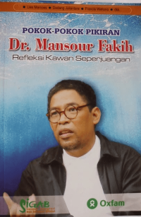 Pokok-Pokok Pikiran Dr. Mansour Fakih: Refleksi Kawan Seperjuangan