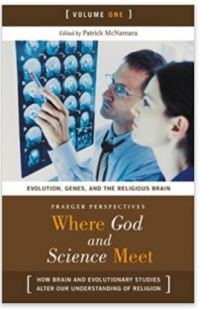 Where God and Science Meet (How Brain and Evolutionary Studies Alter out Understanding of Religion) 1st Edition